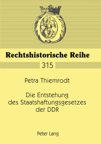 Die Entstehung des Staatshaftungsgesetzes der DDR