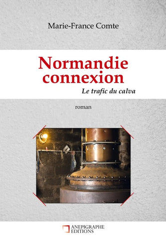 Normandie connexion Le trafic du calva
