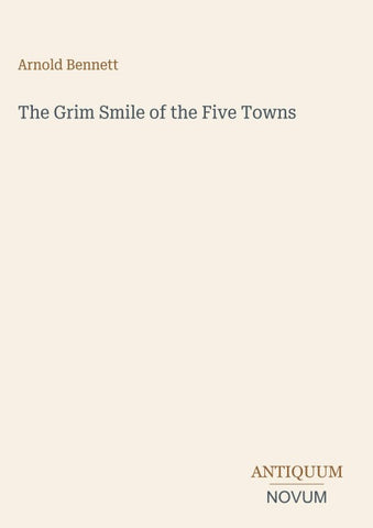 The Grim Smile of the Five Towns