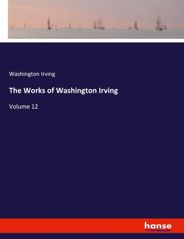 The Works of Washington Irving