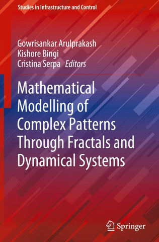 Mathematical Modelling of Complex Patterns Through Fractals and Dynamical Systems