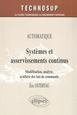 Systèmes et asservissements continus - Automatique - Niveau C