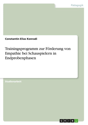 Trainingsprogramm zur Förderung von Empathie bei Schauspielern in Endprobenphasen