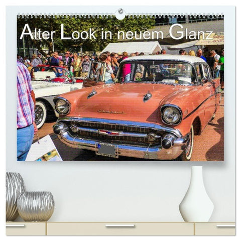 Alter Look in neuem Glanz (hochwertiger Premium Wandkalender 2026 DIN A2 quer), Kunstdruck in Hochglanz