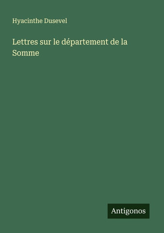 Lettres sur le département de la Somme