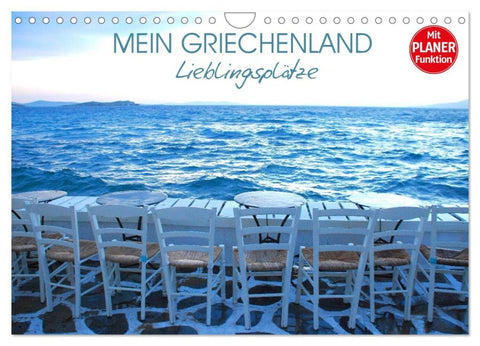 Mein Griechenland - Lieblingsplätze (Wandkalender 2026 DIN A4 quer), CALVENDO Monatskalender