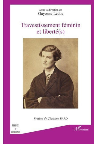 Travestissement féminin et liberté(s)