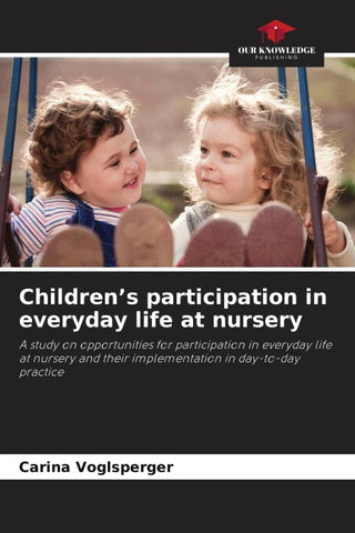 Children's participation in everyday life at nursery