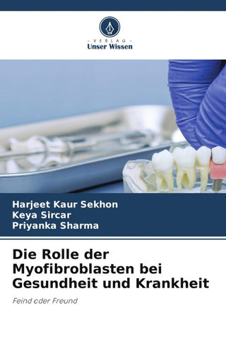 Die Rolle der Myofibroblasten bei Gesundheit und Krankheit