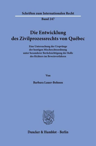 Die Entwicklung des Zivilprozessrechts von Québec