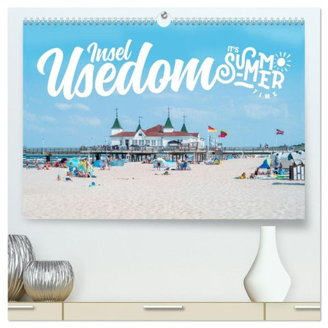 Insel Usedom - It's Summer Time (hochwertiger Premium Wandkalender 2027 DIN A2 quer), Kunstdruck in Hochglanz