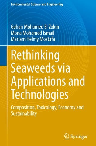 Rethinking Seaweeds via Applications and Technologies