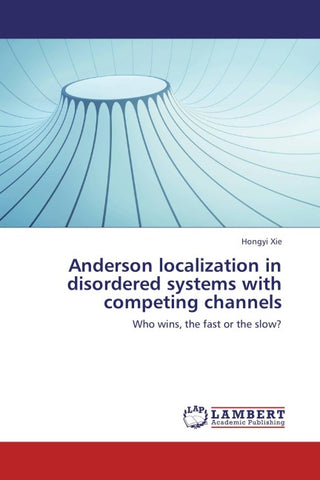 Anderson localization in disordered systems with competing channels