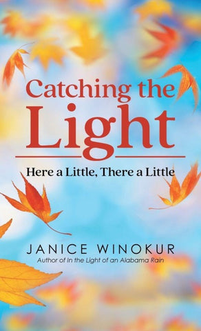 Catching the Light
