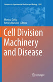 Cell Division Machinery and Disease