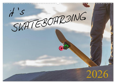 it's SKATEBOARDING (Wandkalender 2026 DIN A2 quer), CALVENDO Monatskalender