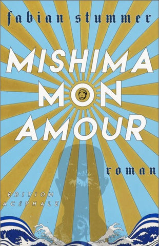 Mishima mon Amour