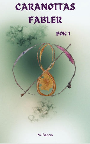Caranottas Fabler Bok I