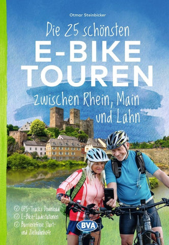 BVA Die 25 schönsten E-Bike Touren zwischen Rhein, Main und Lahn