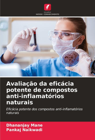 Avaliação da eficácia potente de compostos anti-inflamatórios naturais