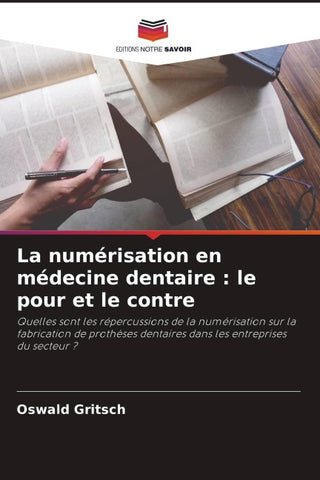 La numérisation en médecine dentaire : le pour et le contre