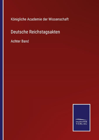 Deutsche Reichstagsakten