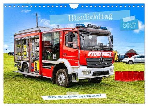 Blaulichttag, unsere Retter! (Wandkalender 2027 DIN A4 quer), CALVENDO Monatskalender