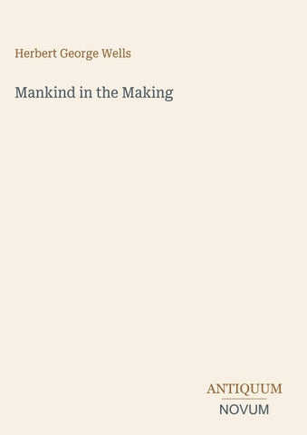 Mankind in the Making