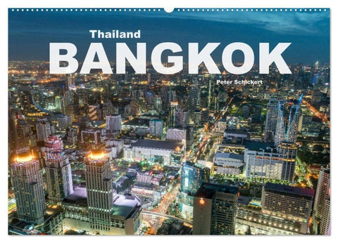 Bangkok - Thailand (Wandkalender 2027 DIN A2 quer), CALVENDO Monatskalender
