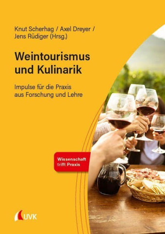 Weintourismus und Kulinarik
