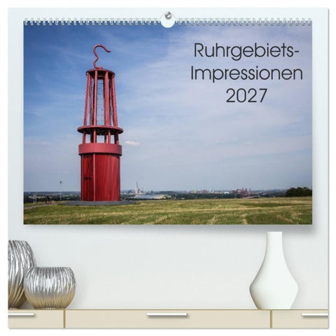 Ruhrgebiets-Impressionen 2027 (hochwertiger Premium Wandkalender 2027 DIN A2 quer), Kunstdruck in Hochglanz