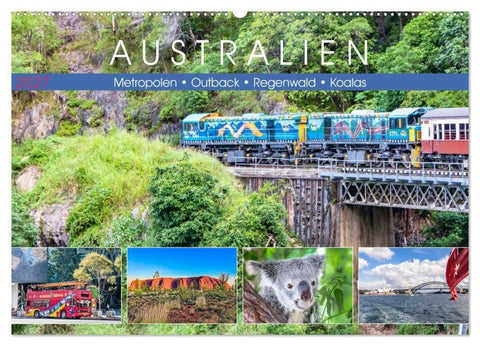 Australien - Metropolen • Outback • Regenwald • Koalas (Wandkalender 2027 DIN A2 quer), CALVENDO Monatskalender