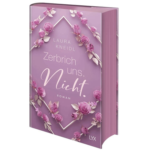 Zerbrich uns. Nicht.