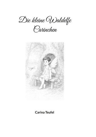 Die kleine Waldelfe Carinchen