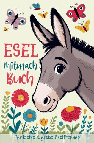 Esel Mitmachbuch für kleine und große Eselliebhaber