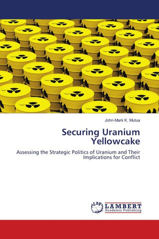 Securing Uranium Yellowcake