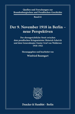 Der 9. November 1918 in Berlin – neue Perspektiven