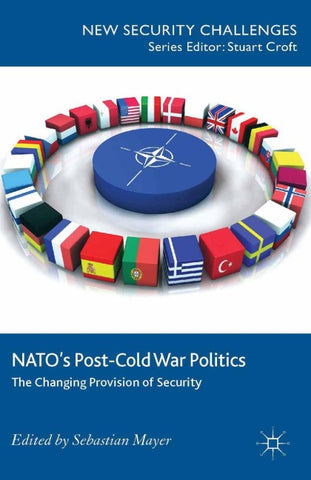 NATO’s Post-Cold War Politics