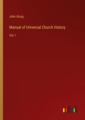 Manual of Universal Church History