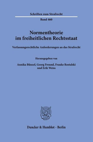 Normentheorie im freiheitlichen Rechtsstaat