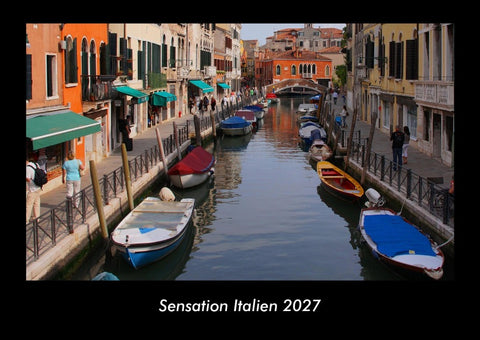 Sensation Italien 2027 Fotokalender DIN A3