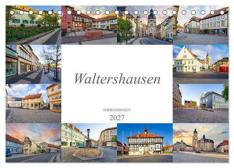 Waltershausen Impressionen (Tischkalender 2027 DIN A5 quer), CALVENDO Monatskalender