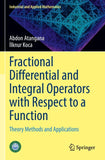Fractional Differential and Integral Operators with Respect to a Function