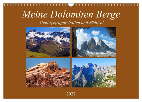 Meine Dolomiten Berge (Wandkalender 2027 DIN A3 quer), CALVENDO Monatskalender