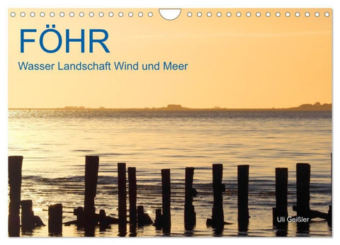 Föhr - Wasser Landschaft Wind und Meer (Wandkalender 2027 DIN A4 quer), CALVENDO Monatskalender