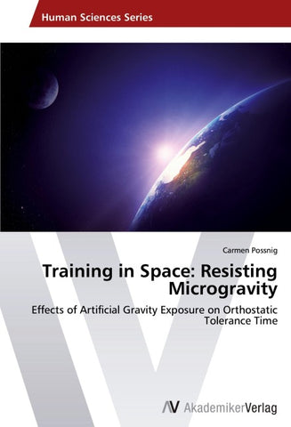 Training in Space: Resisting Microgravity