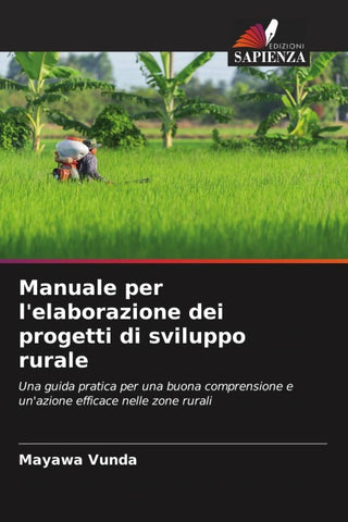 Manuale per l'elaborazione dei progetti di sviluppo rurale
