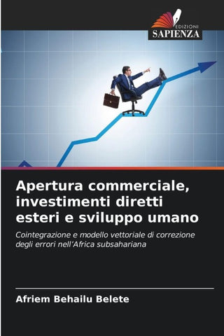 Apertura commerciale, investimenti diretti esteri e sviluppo umano