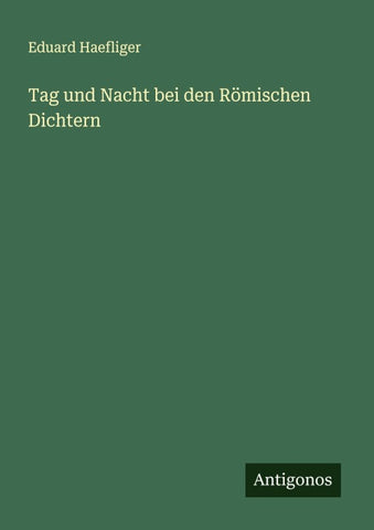 Tag und Nacht bei den Römischen Dichtern