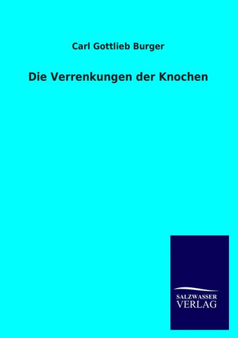 Die Verrenkungen der Knochen